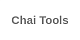 Chai Tools